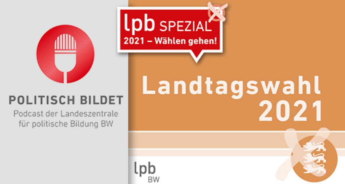 Podcast zur Landtagswahl Baden-WÃ¼rttemberg 2021