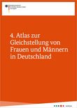 Cover des 4. Atlasses zur Gleichstellung von Frauen und MÃ¤nnern in Deutschland