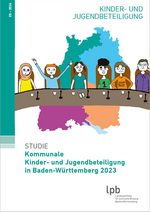 Studie Kommunale Kinder- und Jugendbeteiligung in Baden-WÃ¼rttemberg 2023