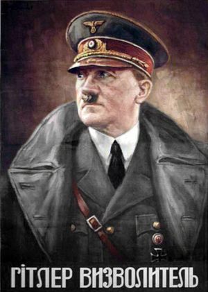 Propagandaplakat in der Ukraine mit der Unterschrift: â€žHitler, der Befreierâ€œ. 