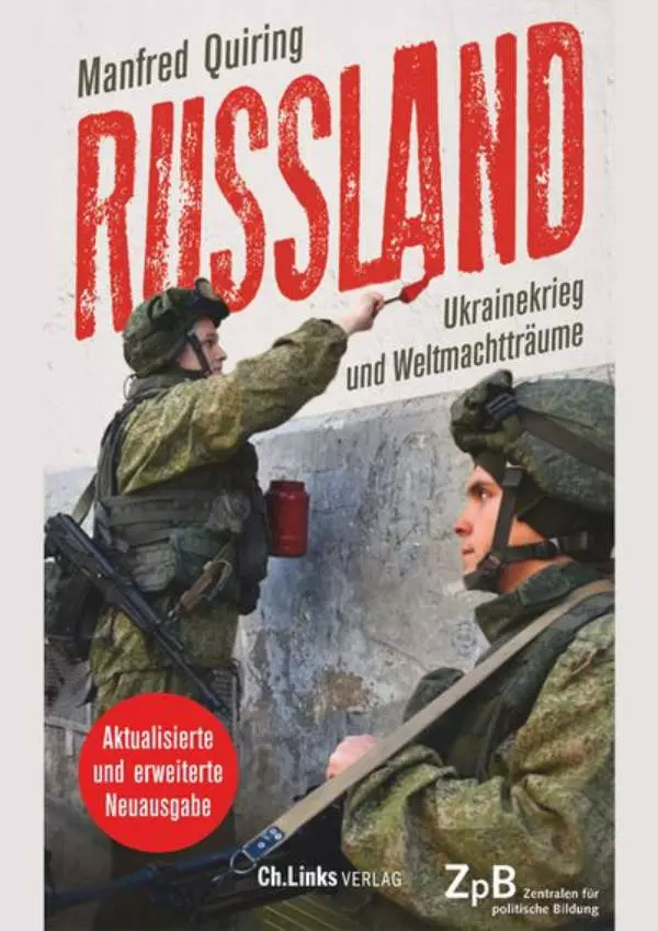 Russland â€“ Ukrainekrieg und WeltmachtstrÃ¤ume | Manfred Quiring | Cover Ch Links Verlag