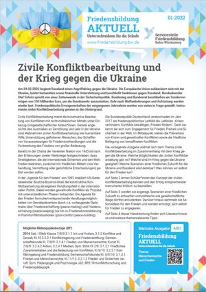 Friedensbildung aktuell: Zivile Konfliktbearbeitung und der Krieg gegen die Ukriane | Servicestelle Friedensbildung BW Friedensbildung aktuell: Zivile Konfliktbearbeitung und der Krieg gegen die Ukriane | Servicestelle Friedensbildung BW