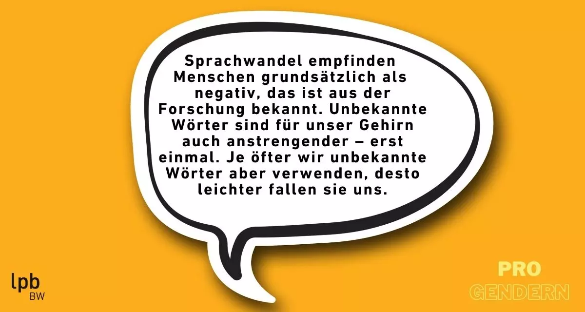 Sprachwandel empfinden Menschen grundsÃ¤tzlich als negativ, das ist aus der Forschung bekannt. Unbekannte WÃ¶rter sind fÃ¼r unser Gehirn auch anstrengender â€“ erst einmal. Je Ã¶fter wir unbekannte WÃ¶rter aber verwenden, desto leichter fallen sie uns.