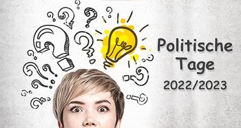 Symbolbild Politische Tage 2022/23. Foto: Adobe Stock | denisismagilov 