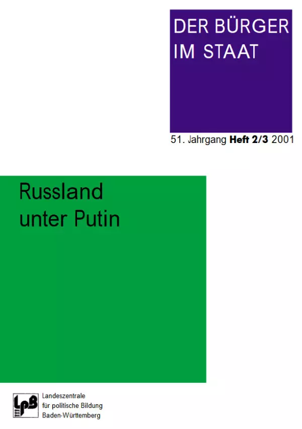 Russland unter Putin | BÃ¼rger im Staat | LpB BW