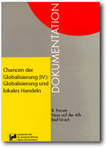 Chancen der Globalisierung (IV): Globalisierung und lokales Handeln