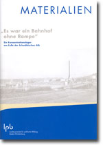 Es war ein Bahnhof ohne Rampe