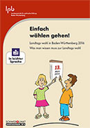 In leichter Sprache: Landtagswahl 2016