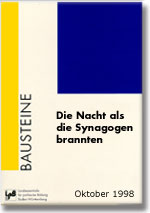 Die Nacht als die Synagogen brannten â€“ Texte und Materialien zum 9. November 1938